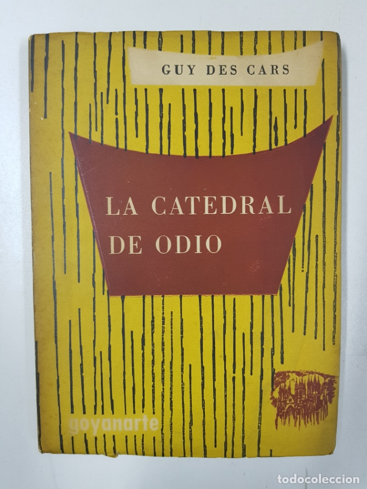 Libros: La catedral de odio / Guy Des Cars - Foto 1