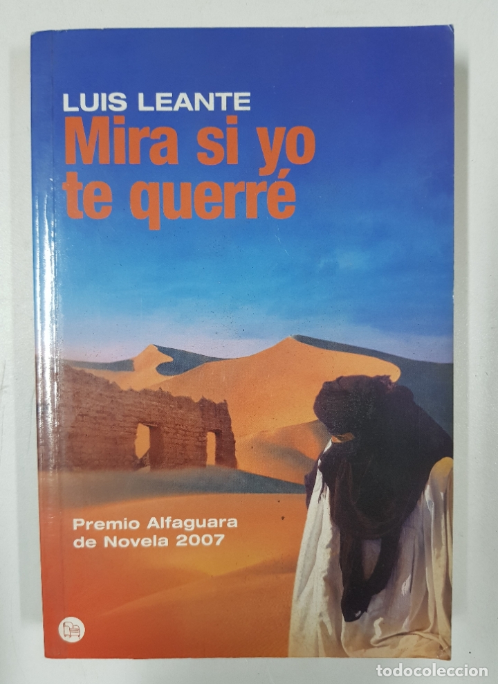 Libros: Mira si yo te querr&eacute; / Luis Leante - Foto 1