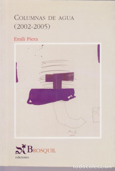 Libros: COLUMNAS DE AGUA. (2002-2005) - EMILI PIERA - Foto 1