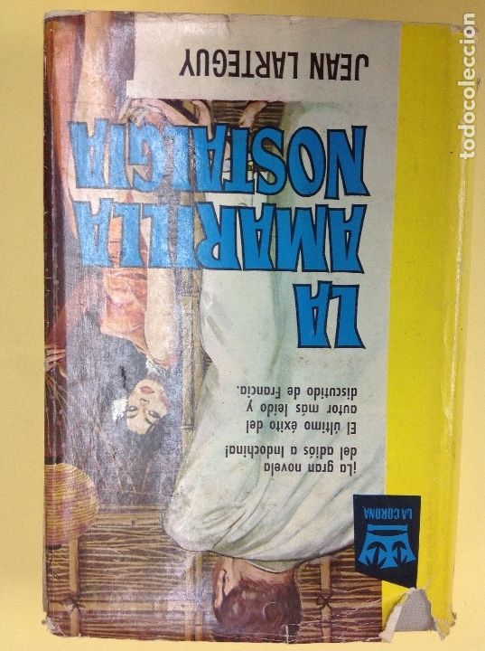 Libros: La amarilla nostalgia Jean Larteguy - Foto 1