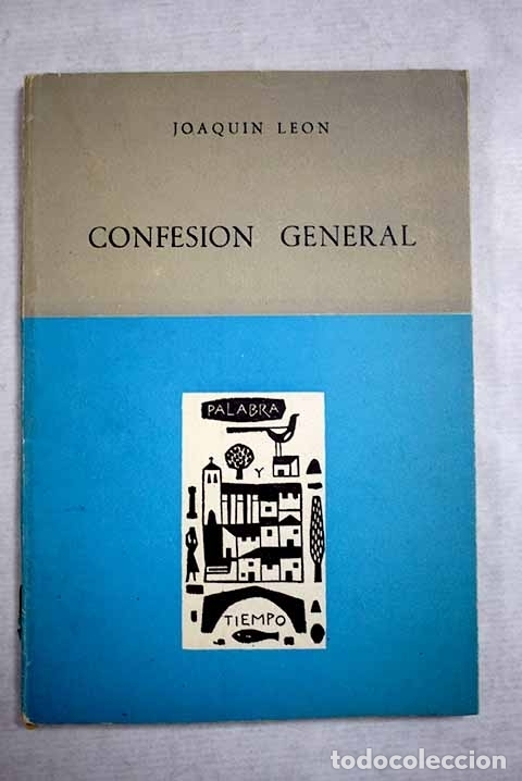 Libros: Confesi&oacute;n general.- Le&oacute;n, Joaqu&iacute;n - Foto 1
