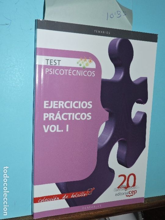 Libros: Test Psicot&eacute;cnicos: ejercicios pr&aacute;cticos vol. I. Col. de Bolsillo. Ed. Cep. Madrid 2010 - Foto 1