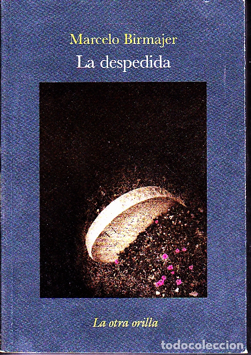 Libros: LA DESPEDIDA. - BIRMAJER, Marcelo. - Foto 1