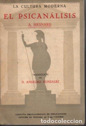 Libros: EL PSICANALISIS. TEORIA SEXUAL DE FREUD. - HESNARD, A. - Foto 1