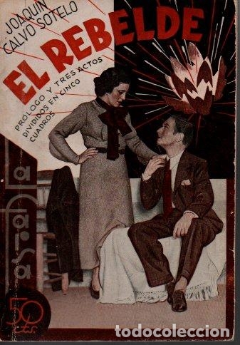 Libros: EL REBELDE. - CALVO SOTELO, Joaqu&iacute;n. - Foto 1