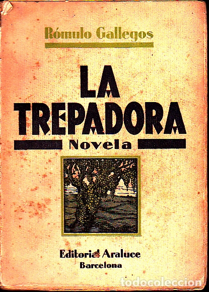 Libros: LA TREPADORA. - GALLEGOS, R&oacute;mulo. - Foto 1