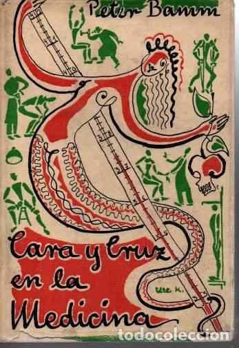 Libros: CARA Y CRUZ EN LA MEDICINA. - BAMM, Peter. - Foto 1