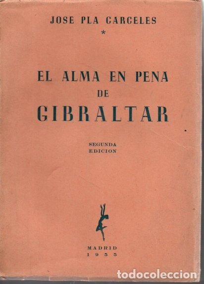 Libros: EL ALMA EN PENA DE GIBRALTAR. - PLA CARCELES, Jos&eacute;. - Foto 1