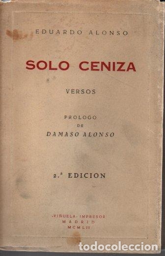 Libros: SOLO CENIZA. - ALONSO, Eduardo. - Foto 1