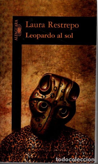 Libros: LEOPARDO AL SOL. - RESTREPO, Laura. - Foto 1