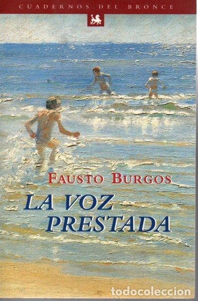 Libros: LA VOZ PRESTADA. - BURGOS, Fausto. - Foto 1