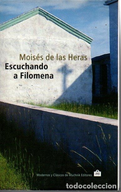 Libros: ESCUCHANDO A FILOMENA. - HERAS, Mois&eacute;s de la. - Foto 1