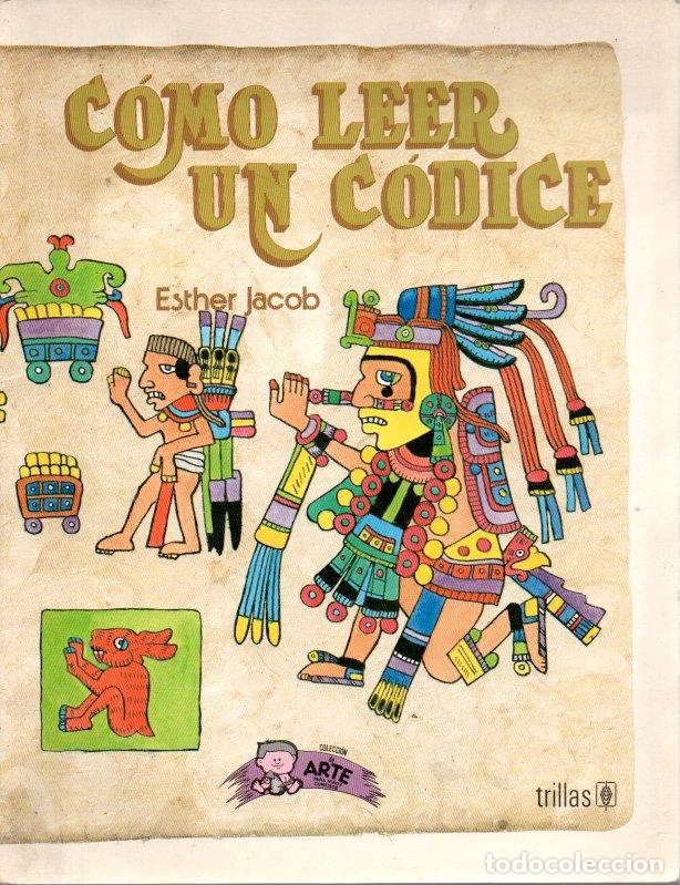 Libros: COMO LEER UN CODICE. - JACOB, Esther. - Foto 1