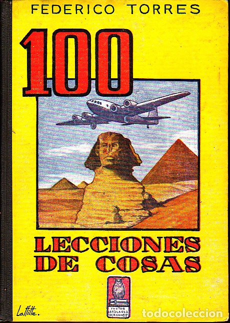 Libros: 100 LECCIONES DE COSAS. - TORRES, Federico. - Foto 1