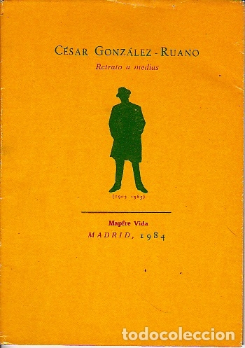 Libros: RETRATO A MEDIAS. - GONZALEZ-RUANO, C&eacute;sar. - Foto 1
