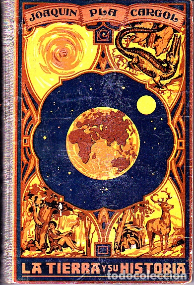Libros: LA TIERRA Y SU HISTORIA. - PLA CARGOL, Joaqu&iacute;n. - Foto 1