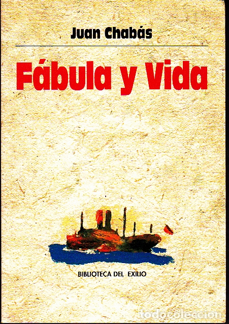 Libros: FABULA Y VIDA. - CHABAS, Juan. - Foto 1