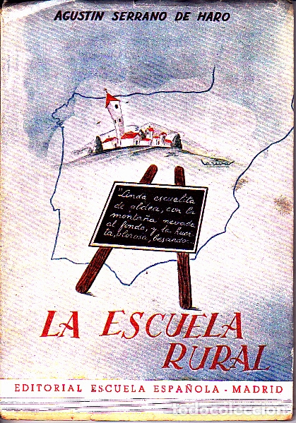 Libros: LA ESCUELA RURAL. - SERRANO DE HARO, Agust&iacute;n. - Foto 1