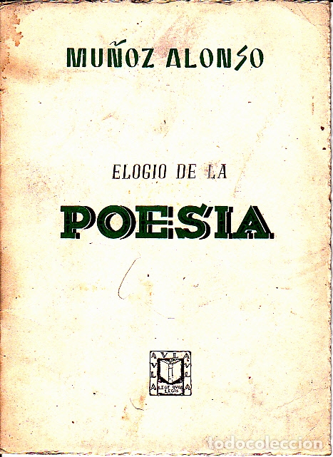 Libros: ELOGIO DE LA POESIA. - MU&Ntilde;OZ ALONSO, Adolfo. - Foto 1