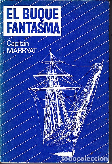Libros: EL BUQUE FANTASMA. - MARRYAT, El Capit&aacute;n. - Foto 1