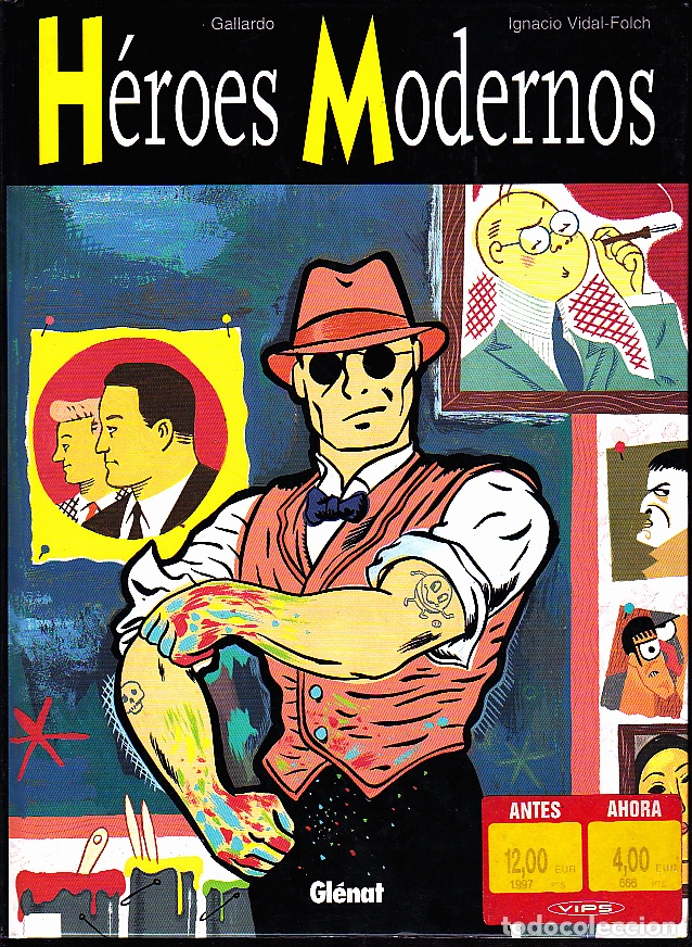 Libros: HEROES MODERNOS. - GALLARDO. VIDAL-FOLCH, Ignacio. - Foto 1