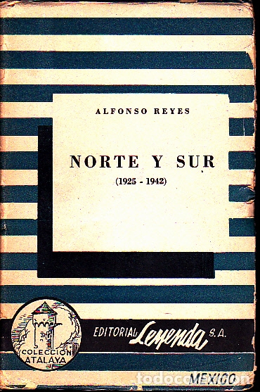 Libros: NORTE Y SUR. (1925-1942). - REYES, Alfonso. - Foto 1