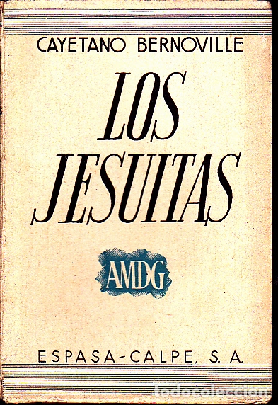 Libros: LOS JESUITAS. - BERNOVILLE, Cayetano. - Foto 1