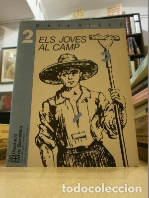 Libros: ELS JOVES AL CAMP - DIPUTACI&Oacute; DE BARCELONA - Foto 1