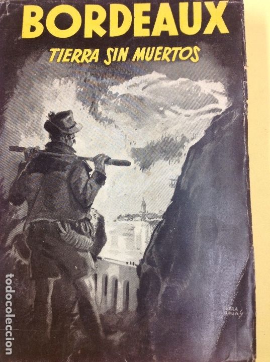 Libros: Tierra sin muertos Henry Bordeaux - Foto 1