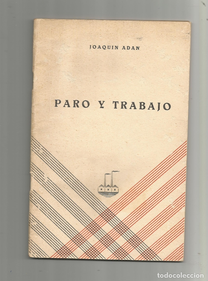 Libros: Paro y trabajo. - AD&Aacute;N, Joaqu&iacute;n: - Foto 1