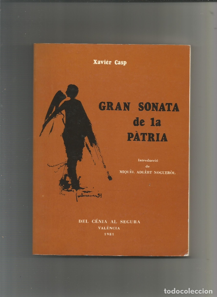 Libros: Gran sonata de la p&agrave;tria. - CASP, Xavier: - Foto 1