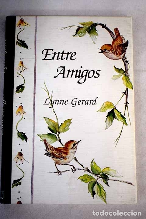 Libros: Entre amigos.- Gerard, Lynne - Foto 1