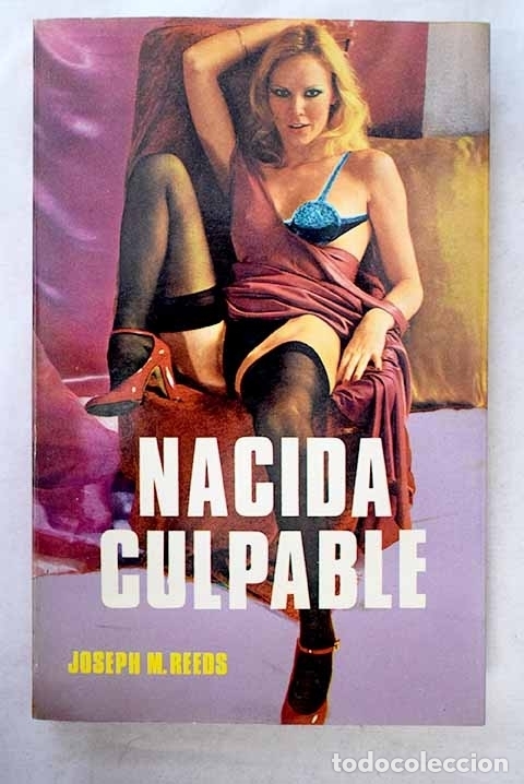 Libros: Nacida culpable.- REEDS, JOSEPH M. - Foto 1
