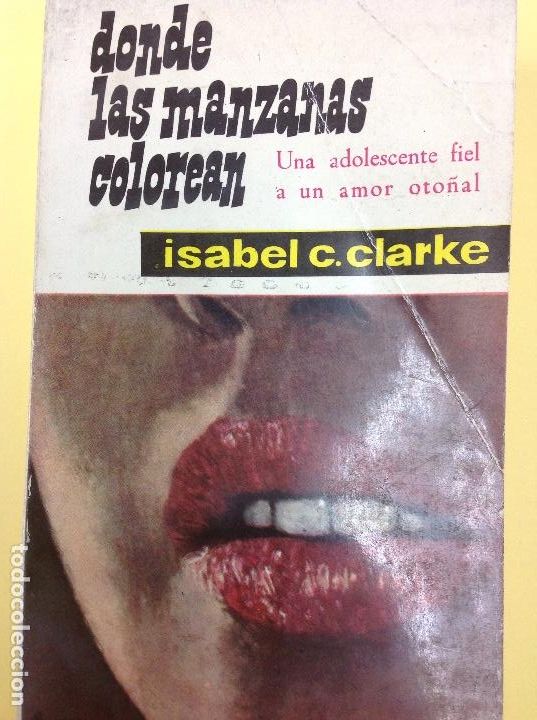 Libros: Donde las manzanas colorean Isabel C. Clarke - Foto 1