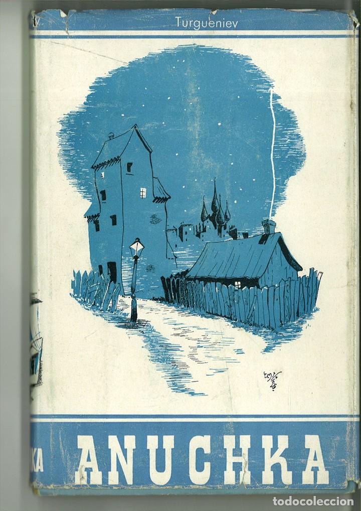 Libros: ANUCHKA. Ivan Turgueniev - Foto 1
