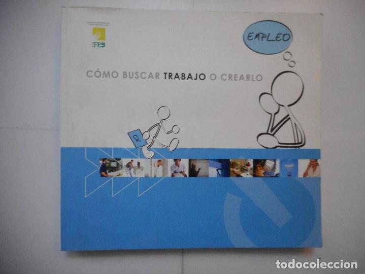 Livros em segunda m&atilde;o: C&oacute;mo buscar trabajo o crearlo    Y97053