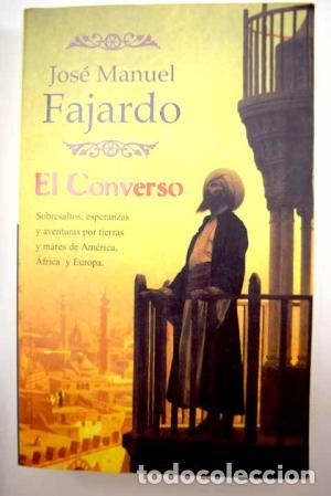 Libros: EL CONVERSO - Fajardo,Jos&eacute; Manuel - Foto 1