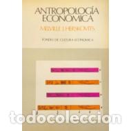 books: ANTROPOLOG&Iacute;A ECON&Oacute;MICA - Herskovits,Melville J.