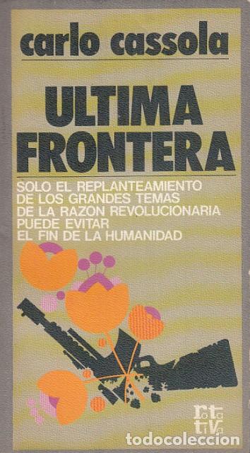 Libros: Ultima frontera - Cassola, Carlo - Foto 1