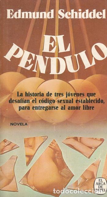 Libros: El p&eacute;ndulo - Schiddel, Edmund - Foto 1