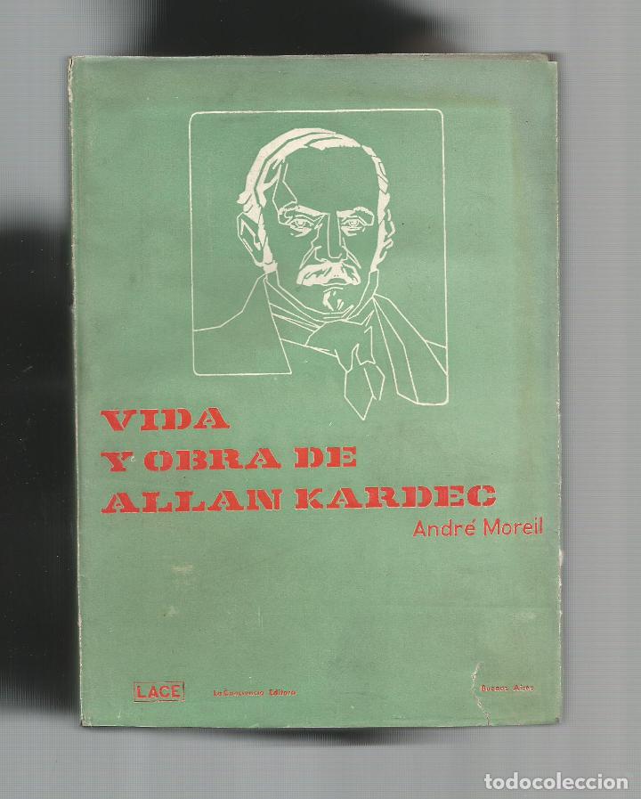 Libros: Vida y obra de Allan Kardec. - MOREIL, Andr&eacute;: - Foto 1