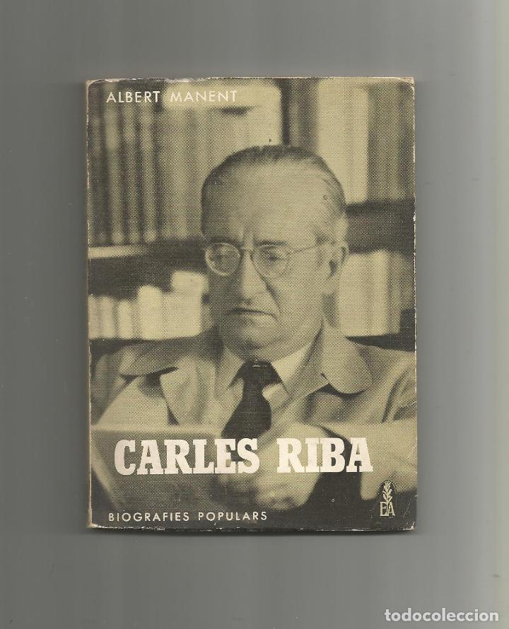 Libros: Carles Riba. - MANENT, Albert: - Foto 1
