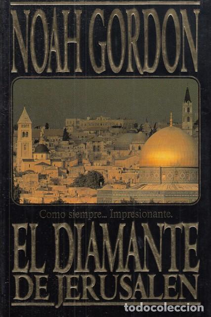 Libros: EL DIAMANTE DE JERUSAL&Eacute;N - GORDON, NOAH - Foto 1