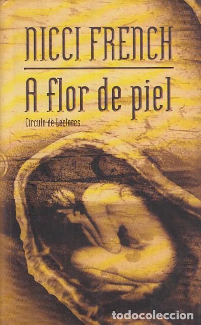 Libros: A FLOR DE PIEL - FRENCH, NICCI - Foto 1