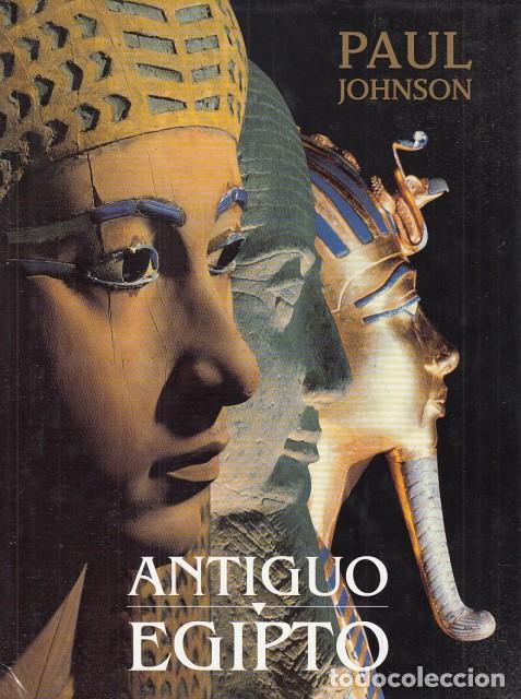 Libros: ANTIGUO EGIPTO - JOHNSON, PAUL - Foto 1