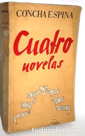 Libros: CUATRO NOVELAS - ESPINA, Concha - Foto 1