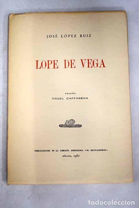 Libros: Lope de Vega.- L&oacute;pez Ruiz, Jos&eacute; - Foto 1