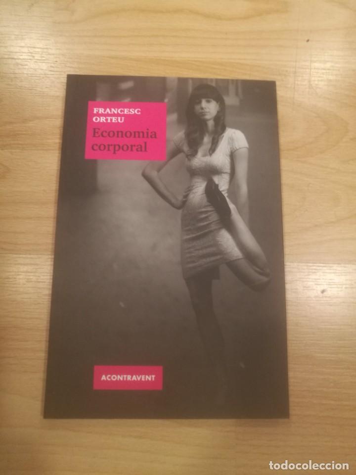 Libros: Economia corporal. Francesc Orteu - Foto 1