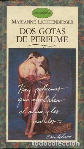 Libros: DOS GOTAS DE PERFUME - MARIANNE LICHTENBERGER - Foto 1