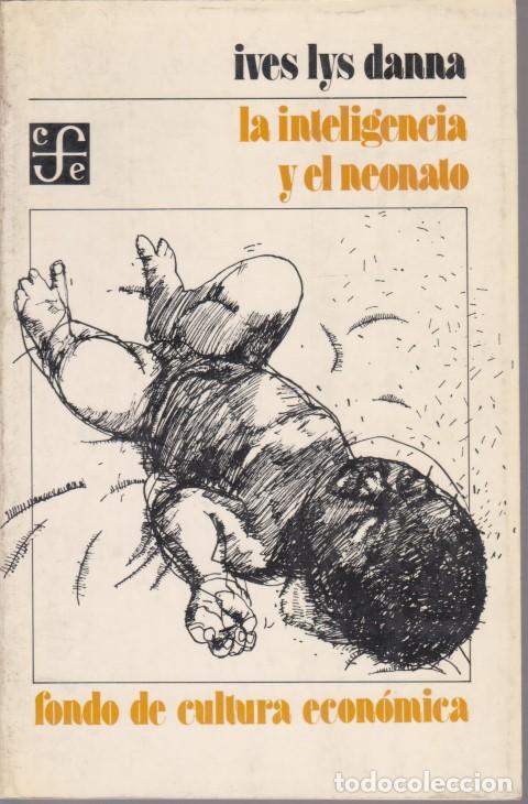 B&uuml;cher: LA INTELIGENCIA Y EL NEONATO - IVES LYS DANNA